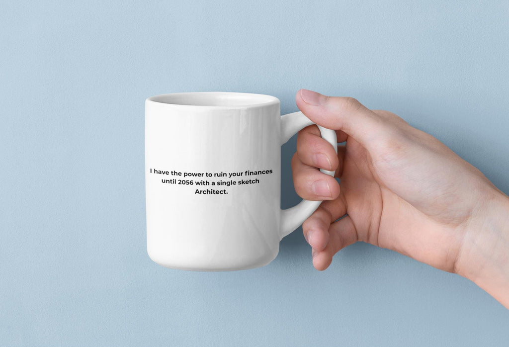 Sarcastic Architecture Mug | Funny Architect Mug, 11oz 15oz, Gift for Christmas